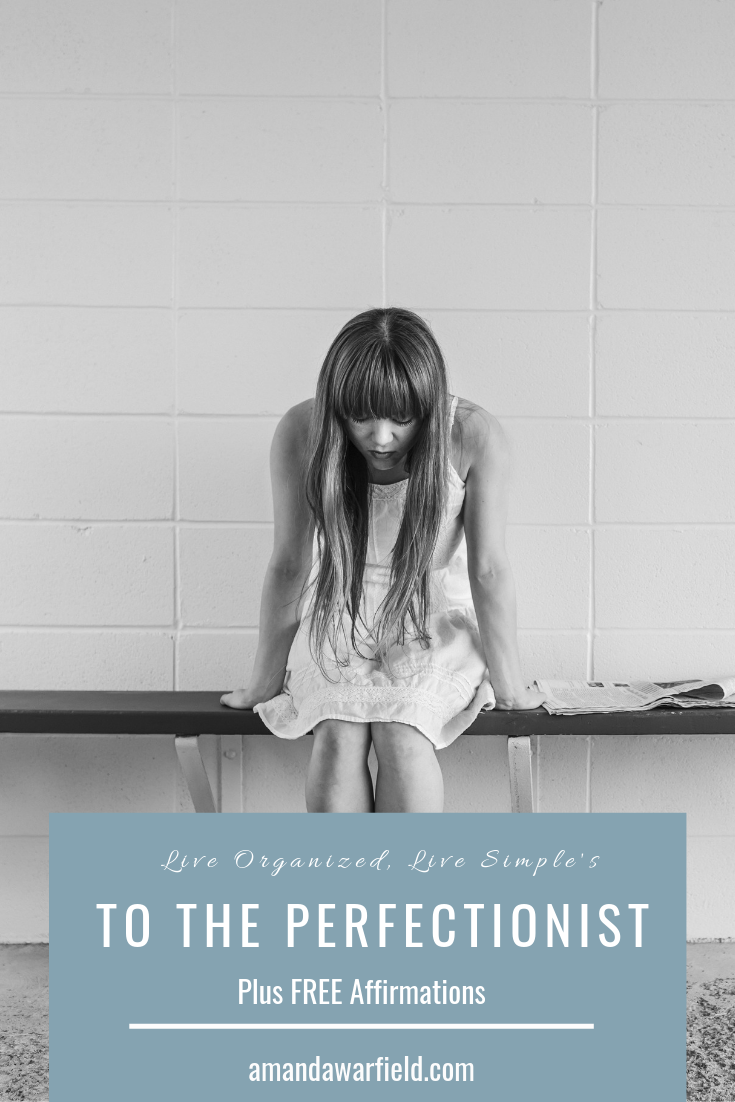 A letter to the perfectionist. Full of truth for the perfectionist or recovering perfectionist from someone who has walked the same steps.