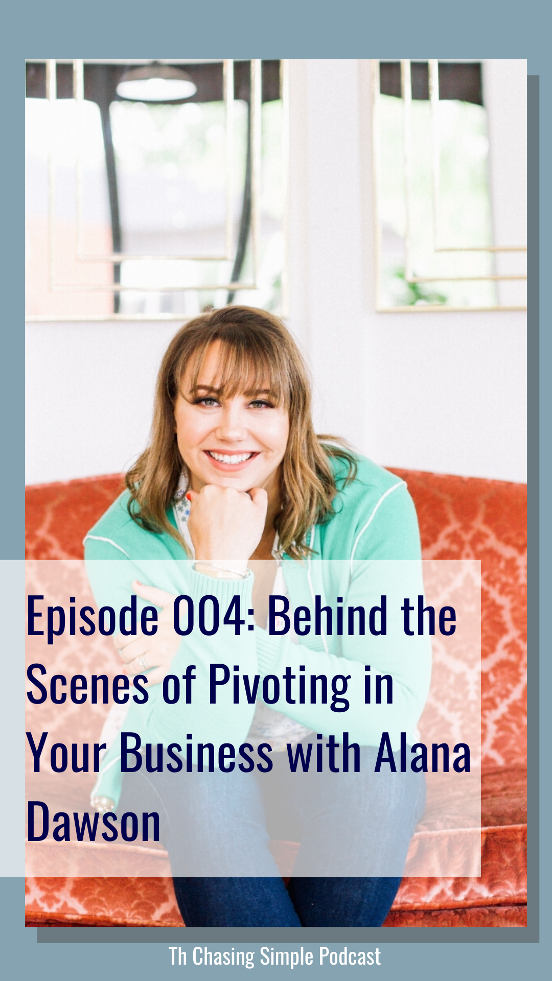 In this episode she's sharing her story about a serious health scare, how it made her re-evaluate her life and business and in turn, pivot!