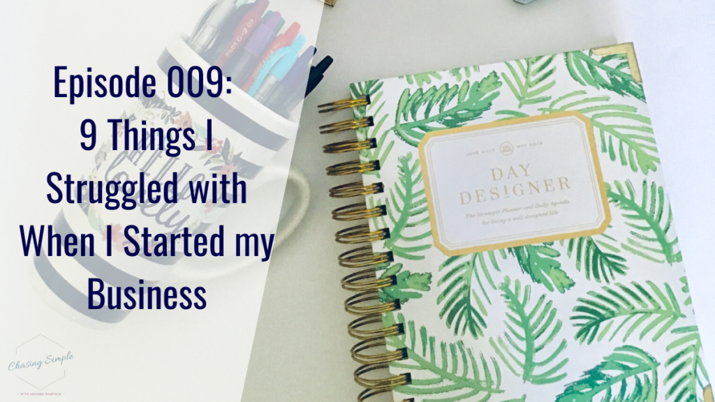 Got new business struggles? Been there, done all of that. This week on the podcast I'm sharing 9 struggles I had when I started my own business!
