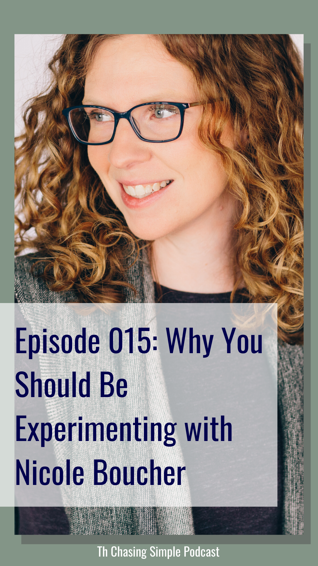 I'm joined by Nicole Boucher, and she's talking business experiment — why it's so important and how to make space for yourself to do it.