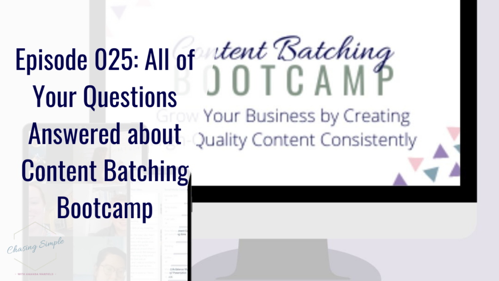 Heard about my course, content batching bootcamp but have some questions about it? You aren't alone — today I'm answering the most asked!