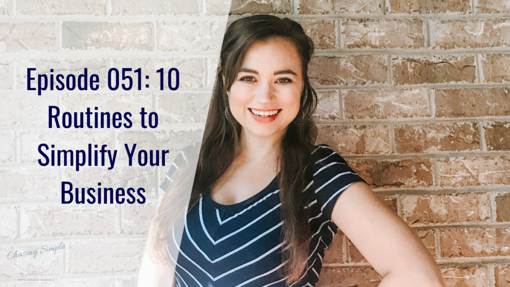 Simplicity is key when it comes to a well-ran business, and in today's episode I'm sharing 10 simple routines for running your business well.