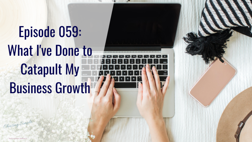 In this week's episode, I'm sharing 5 things I've done to catapult my small business growth and see serious increases in my bottom line.
