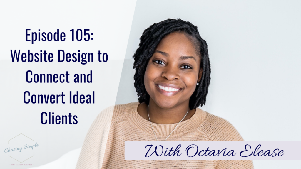 Is your website conversion rate a little low? Octavia Elease is sharing how we can convert clients using our website design!