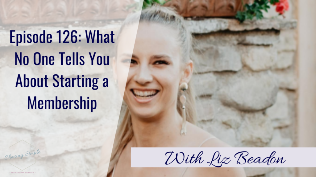 What no one tells you about how to start a membership with Liz Beadon so you can have a realistic plan for moving forward. 