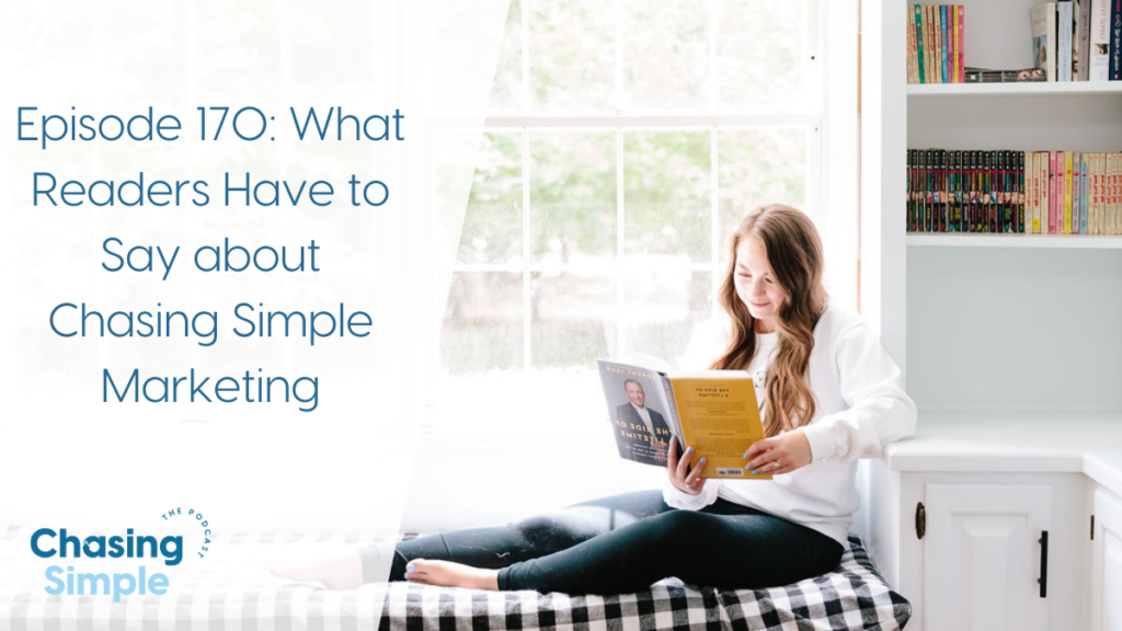 Hear what actual readers have to say about my new book, Chasing Simple Marketing, launching this week as I read reviews. 