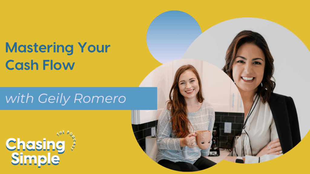 Blogpost title image for "Mastering Your Cash Flow with Geily Romero
