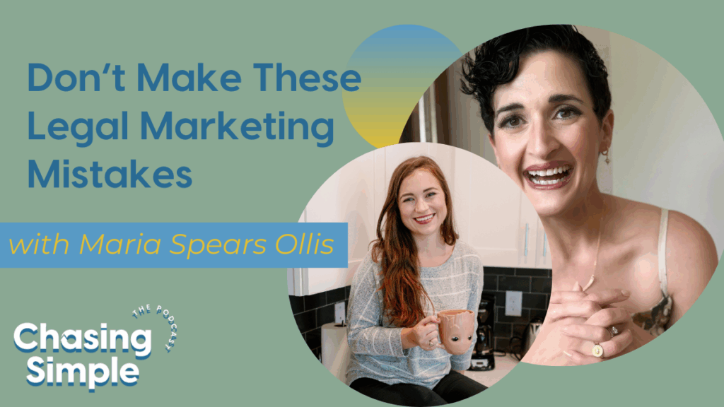 Blogpost title image for "Avoid These Legal Marketing Mistakes with Maria Spears Ollis"